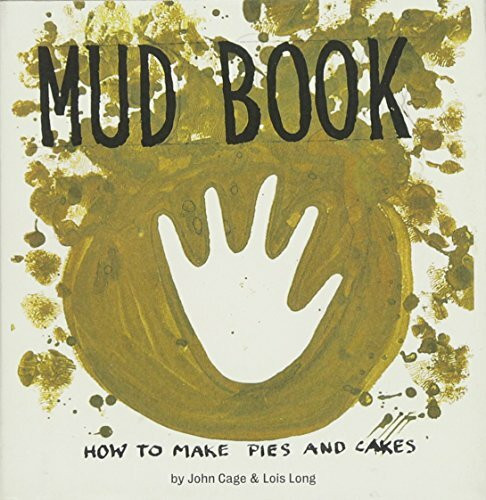 Mud Book: How to Make Pies and Cakes: 1