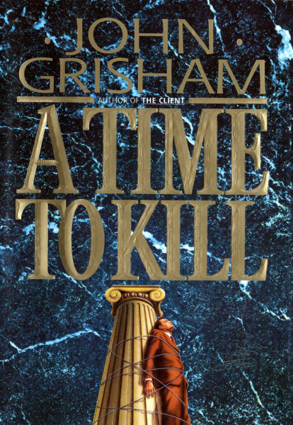 A Time to Kill (Jake Brigance, Band 1)