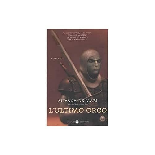L'ultimo orco (Fuori collana Salani)