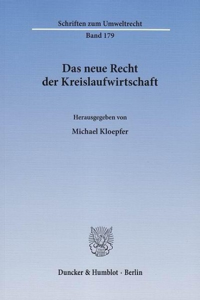 Das neue Recht der Kreislaufwirtschaft