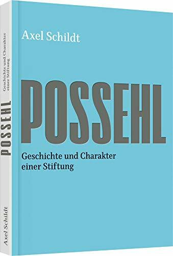 Possehl: Geschichte und Charakter einer Stiftung