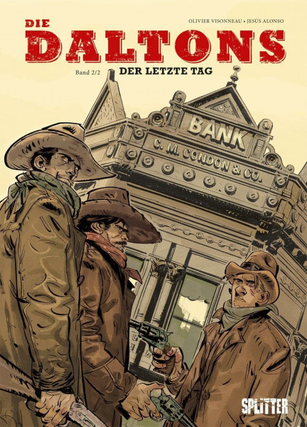 Die Daltons. Band 2: Der letzte Tag