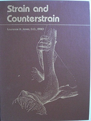 Strain and Counterstrain Strain and Counterstrain