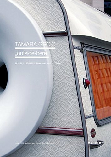 Tamara Grcic. "outside-here": Rossmarkt³.