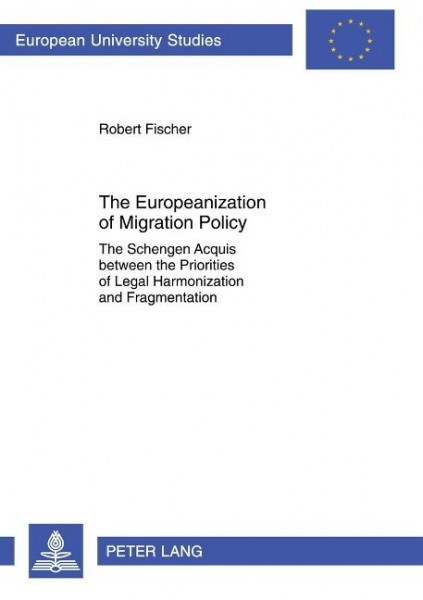 The Europeanization of Migration Policy