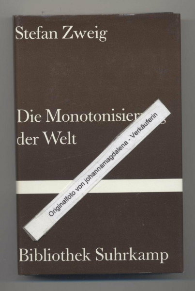 Die Monotonisierung der Welt