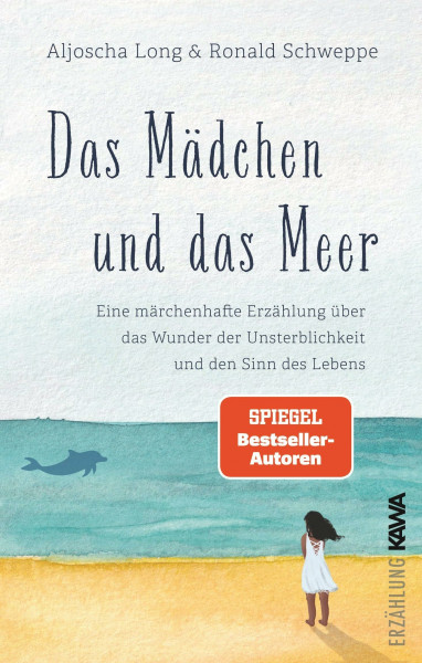 Das Mädchen und das Meer: Eine märchenhafte Erzählung über das Wunder der Unsterblichkeit und den Sinn des Lebens