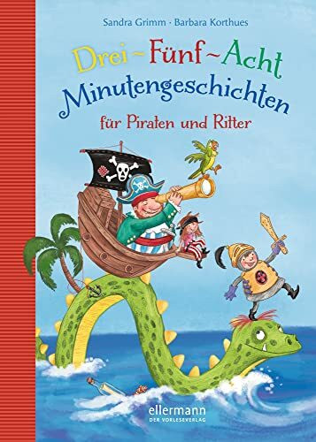 3-5-8 Minutengeschichten: für Piraten und Ritter