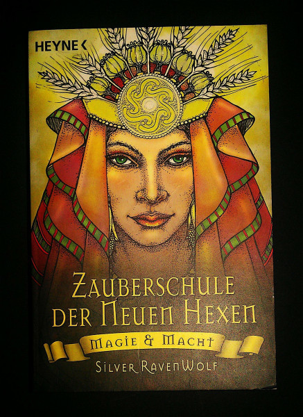Die Zauberschule der Neuen Hexen: Magie und Macht