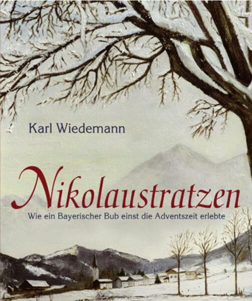 Nikolaustratzen: Wie ein Bayerischer Bub einst die Adventszeit erlebte