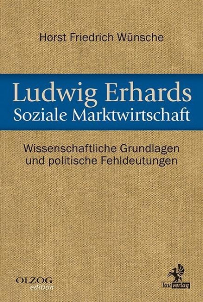 Ludwig Erhards Soziale Marktwirtschaft