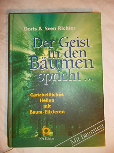 Der Geist in den Bäumen spricht . . .