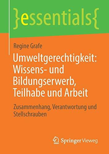 Umweltgerechtigkeit: Wissens- und Bildungserwerb, Teilhabe und Arbeit
