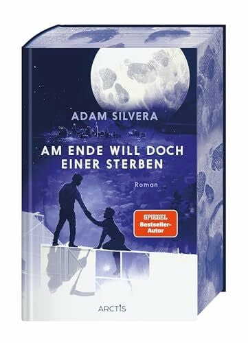 Am Ende will doch einer sterben (Todesboten #3): Folgeband zum TikTok-Phänomen AM ENDE STERBEN WIR SOWIESO +++ Limitierte Deluxe-Ausgabe mit Farbschnitt, exklusivem Page Overlay und Bonus-Material +++