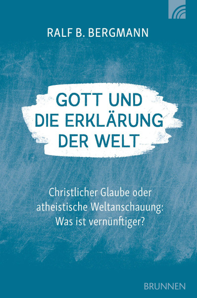 Gott und die Erklärung der Welt