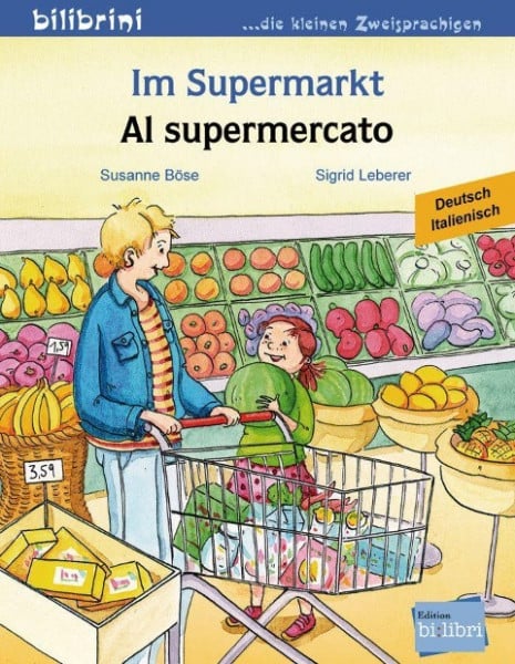 Im Supermarkt. Kinderbuch Deutsch-Italienisch