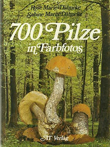 700 Pilze in Farbfotos