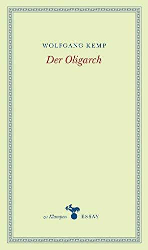 Der Oligarch (zu Klampen Essays)