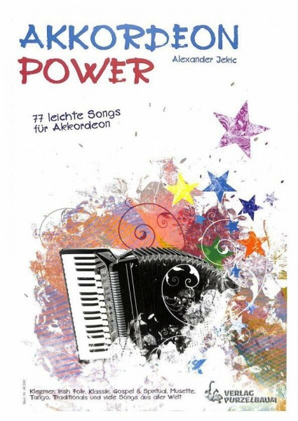 Noten AKKORDEON POWER Alexander Jekle 77 Songs Akkordeon Purzelbaum 979050246145