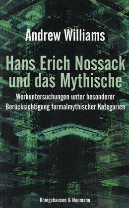 Hans Erich Nossack und das Mythische