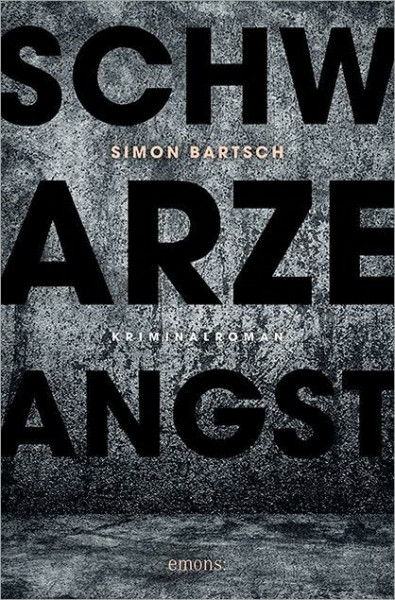 Schwarze Angst: Kriminalroman