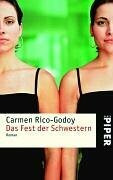 Das Fest der Schwestern: Roman (Piper Taschenbuch, Band 4325)