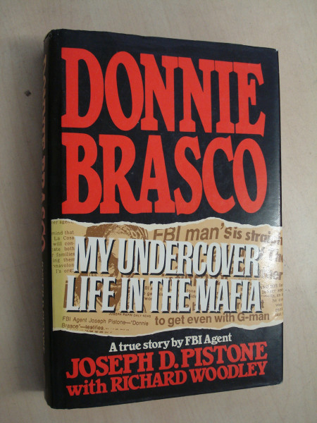 Donnie Brasco: My Undercover Life in the Mafia