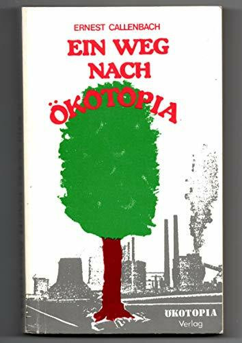 Ein Weg nach Ökotopia