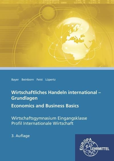 Wirtschaftliches Handeln international - Grundlagen