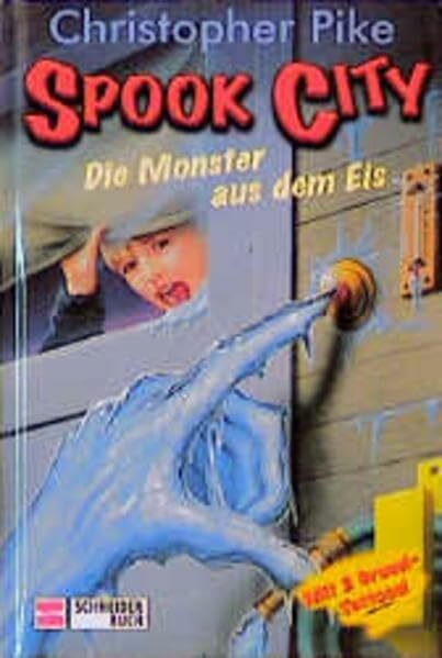 Spook City, Bd.5, Die Monster aus dem Eis