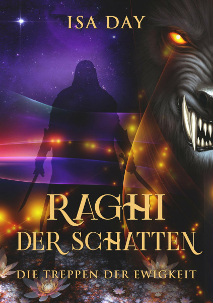 Raghi der Schatten (Die Treppen der Ewigkeit, Band 2)