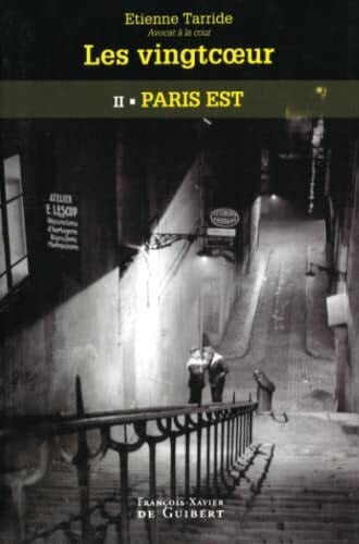 Les vingtcoeur: 2. Paris Est (Romans)