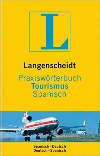 Praxiswörterbuch Tourismus. Spanisch. Langenscheidt