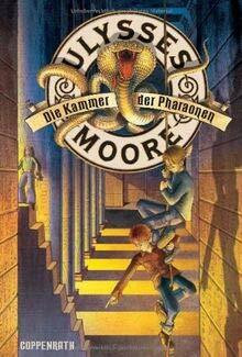 Ulysses Moore 02. Die Kammer der Pharaonen