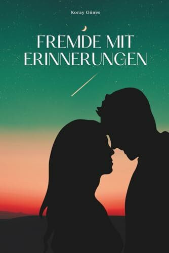 Fremde mit Erinnerungen