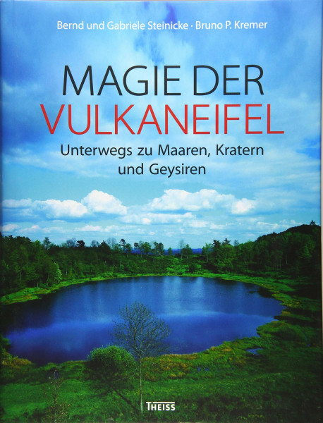 Magie der Vulkaneifel: Unterwegs zu Maaren, Kratern und Geysiren