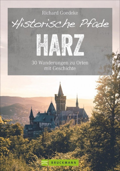 Historische Pfade Harz