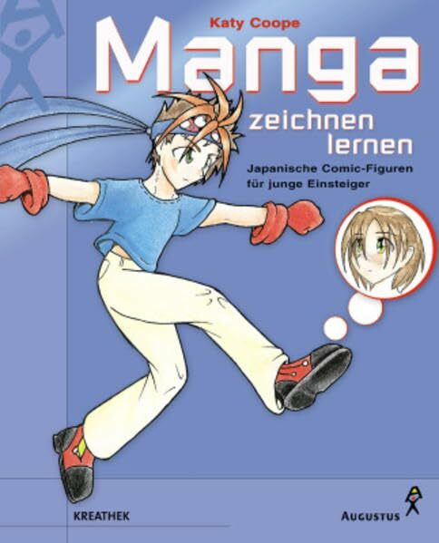 Manga zeichnen lernen: Japanische Comic-Figuren für junge Einsteiger