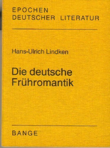 Die deutsche Frühromantik Epochen Deutscher Literatur Band 480 Dalp-Taschenbücher Dreizehnte Auflage 1968