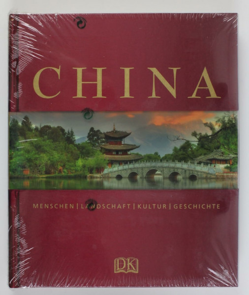China: Menschen Landschaft Kultur Geschichte: Menschen, Landschaft, Kultur, Geschichte. Vorw. v. Anchee Min