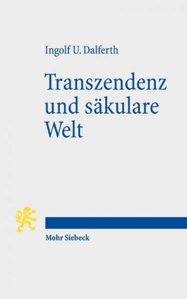 Transzendenz und säkulare Welt