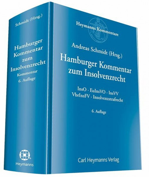 Hamburger Kommentar zum Insolvenzrecht inkl. Ergänzungsband: InsO, EuInsO, InsVV, VbrInsFV, Insolvenzstrafrecht