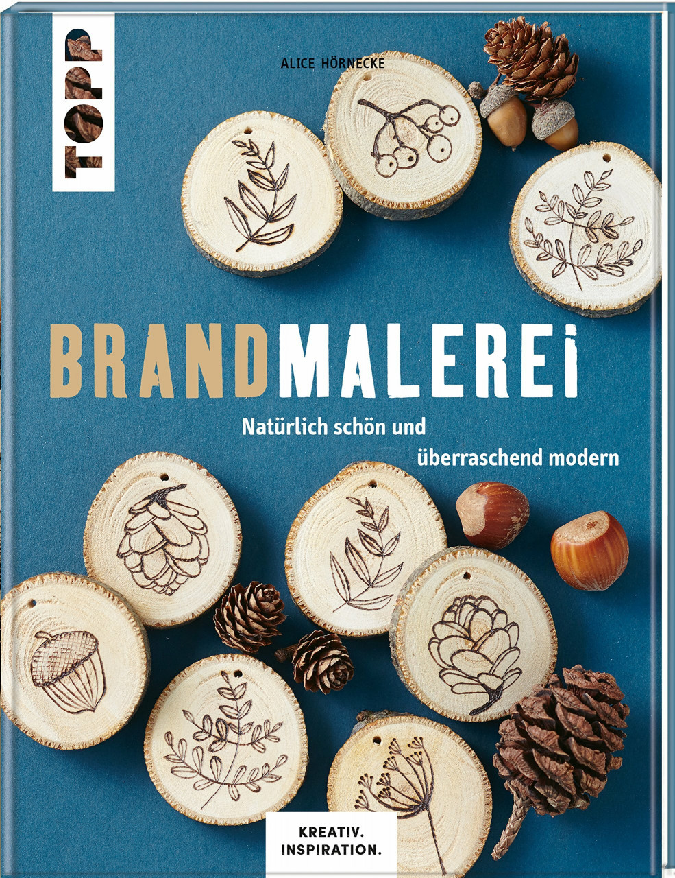 frechverlag GmbH Brandmalerei (Kreativ.Inspiration.), Natürlich Schön Und überraschend Modern