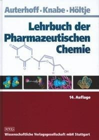 Lehrbuch der Pharmazeutischen Chemie