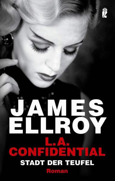 L.A. Confidential: Stadt der Teufel (Das L.A.-Quartett, Band 3)