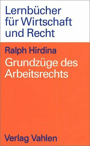 Grundzüge des Arbeitsrechts