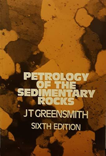 Petrology of the Sedimentary Rocks (v. 2) (Textbook of Petrology)