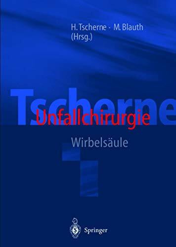 Tscherne Unfallchirurgie: Wirbelsäule