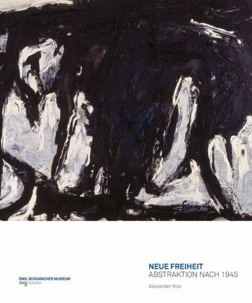 Neue Freiheit: Abstraktion nach 1945 Neue Freiheit: Abstraktion nach 1945