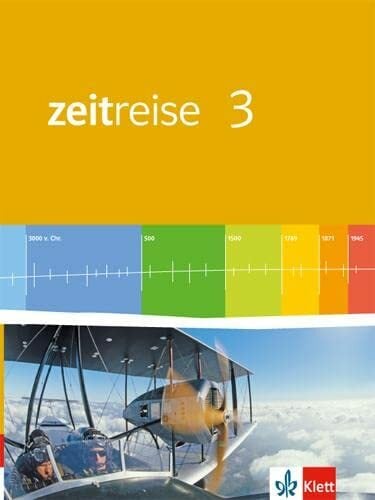 Zeitreise 3. Ausgabe für Rheinland-Pfalz und Saarland: Schulbuch Klasse 9/10 (Zeitreise. Ausgabe für Rheinland-Pfalz und Saarland ab 2015) Zeitreise 3. Ausgabe für Rheinland-Pfalz und Saarland: Schulbuch Klasse 9/10 (Zeitreise. Ausgabe für Rheinland-Pfalz und Saarland ab 2015)